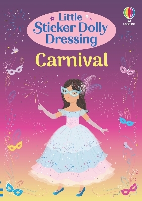 Little Sticker Dolly Dressing Carnival - Fiona Watt