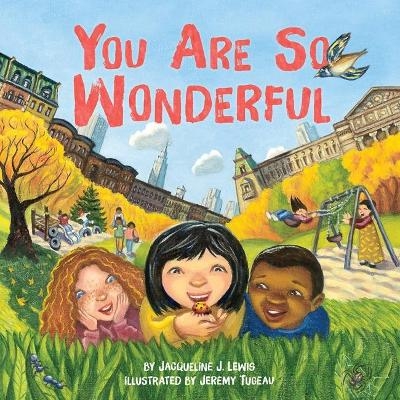 You Are So Wonderful - Lewis J.  Jacqueline, Tugeau Jeremy
