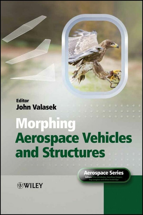 Morphing Aerospace Vehicles and Structures - 