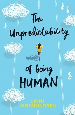 The Unpredictability of Being Human - Linni Ingemundsen