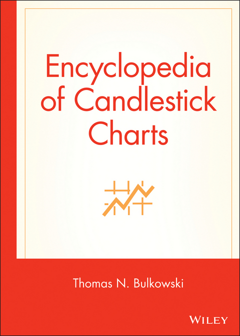 Encyclopedia of Candlestick Charts - Thomas N. Bulkowski