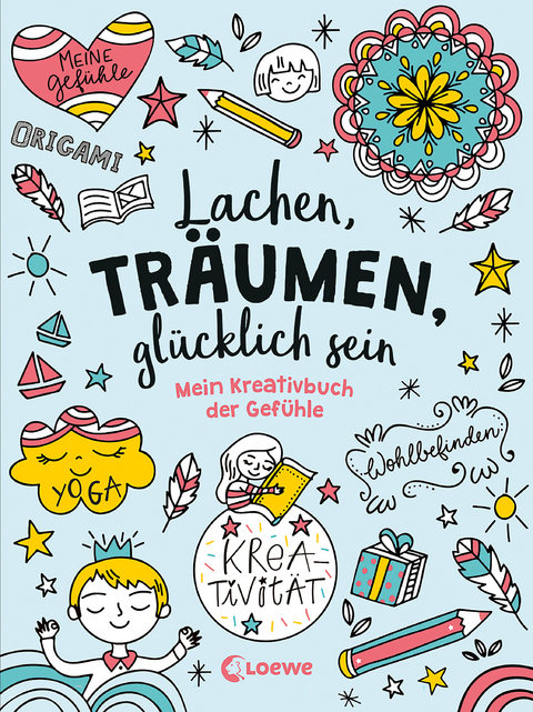 Lachen, tr&auml;umen, gl&uuml;cklich sein - Mathilde Paris