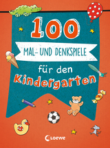 100 Mal- und Denkspiele f&uuml;r den Kindergarten