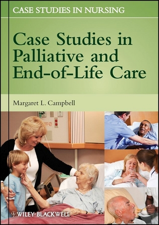 Case Studies in Palliative and End-of-Life Care