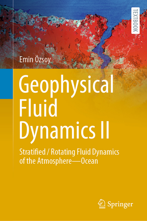 Geophysical Fluid Dynamics II - Emin &Ouml;zsoy