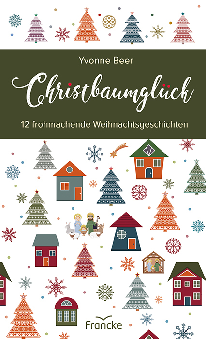 Christbaumgl&uuml;ck - Yvonne Beer