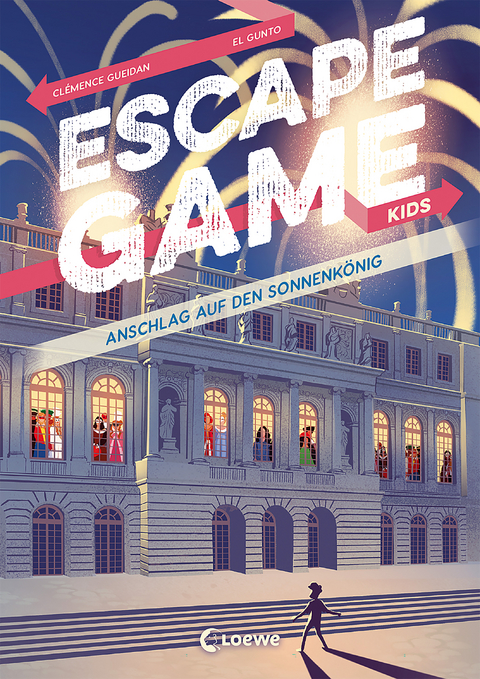 Escape Game Kids - Anschlag auf den Sonnenk&ouml;nig - Cl&eacute;mence Gueidan