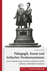 P&auml;dagogik, Kunst und kritischer Neuhumanismus - Clemens Bach