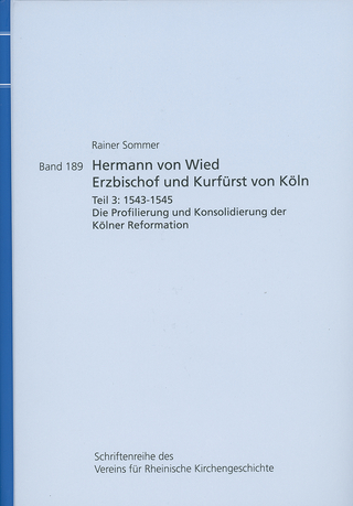 Hermann von Wied, Erzbischof und Kurfürst von Köln. Teil 3: 1543-1545