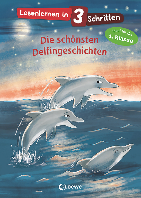 Lesenlernen in 3 Schritten - Die sch&ouml;nsten Delfingeschichten