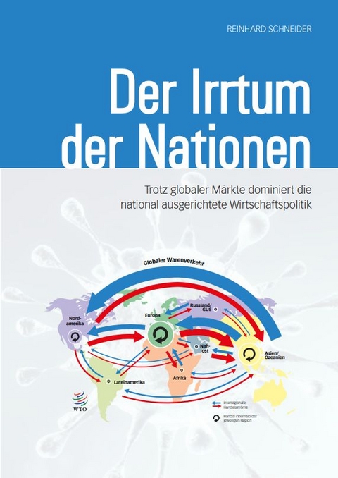 Der Irrtum der Nationen - Reinhard Dr. Schneider