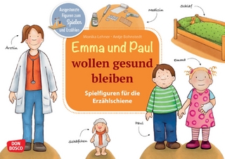 Emma und Paul wollen gesund bleiben. Erzählschienen-Figurenset, m. 1 Beilage