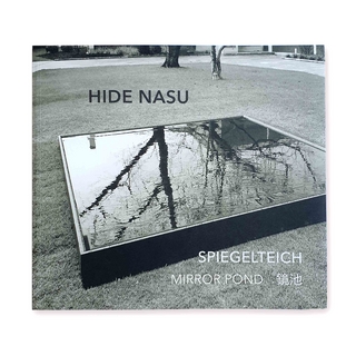 Hide Nasu – Spiegelteich