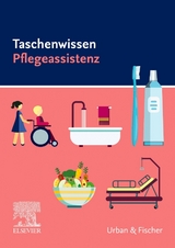 Taschenwissen Pflegeassistenz - 