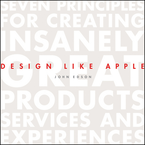 Design Like Apple - John Edson
