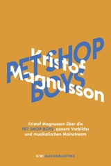 Kristof Magnusson &uuml;ber Pet Shop Boys, queere Vorbilder und musikalischen Mainstream - Kristof Magnusson