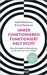 Immer funktionieren funktioniert halt nicht - Judith Br&uuml;ckmann, Cord Neubersch