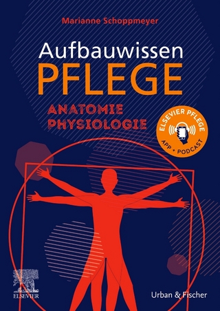 Aufbauwissen Pflege: Anatomie