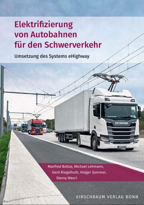 Elektrifizierung von Autobahnen f&uuml;r den Schwerverkehr - 