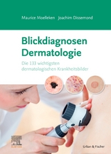 Blickdiagnosen Dermatologie - Maurice Moelleken, Joachim Dissemond