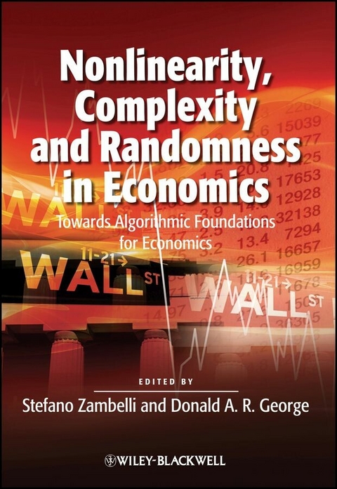 Nonlinearity, Complexity and Randomness in Economics - 