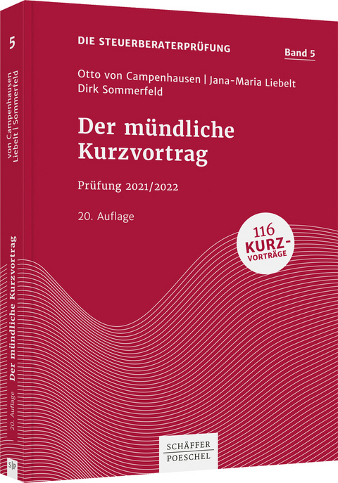 Der m&uuml;ndliche Kurzvortrag - Otto von Campenhausen, Jana-Maria Liebelt, Dirk Sommerfeld