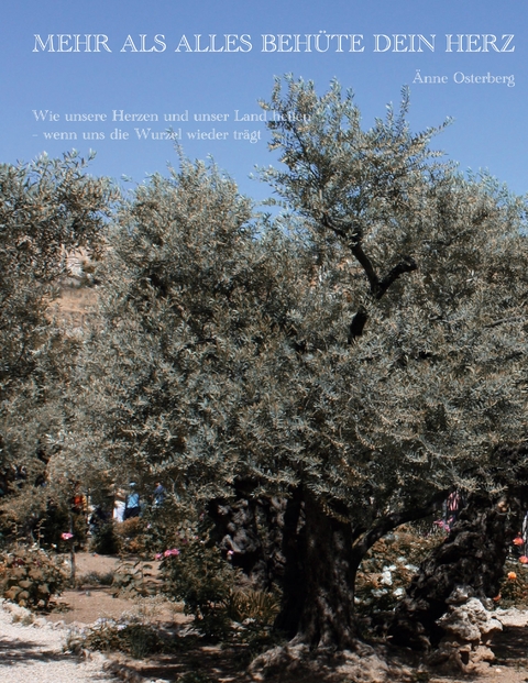 Mehr als alles beh&uuml;te dein Herz - &Auml;nne Osterberg