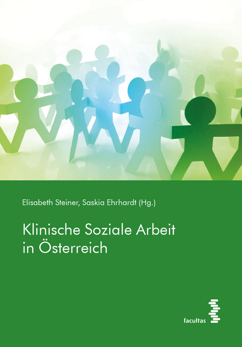 Klinische Soziale Arbeit in &Ouml;sterreich - 