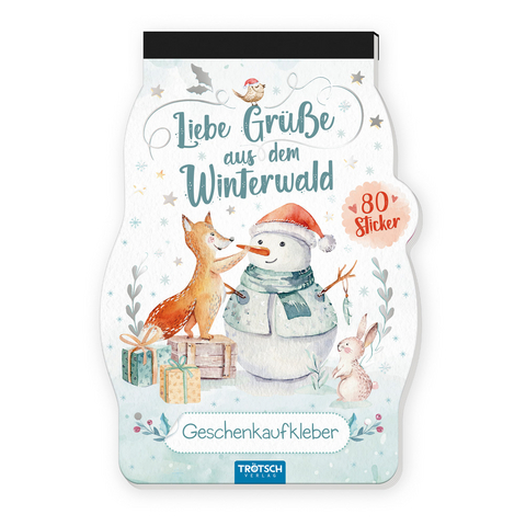 Tr&ouml;tsch Stickerblock Liebe Gr&uuml;&szlig;e aus dem Winterwald Geschenkaufkleber - 