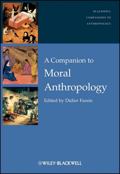 A Companion to Moral Anthropology - 