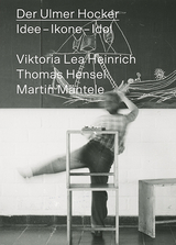 Der Ulmer Hocker -  Museum Ulm / HfG-Archiv, Victoria Lea Heinrich, Thomas Hensel, Martin M&auml;ntele