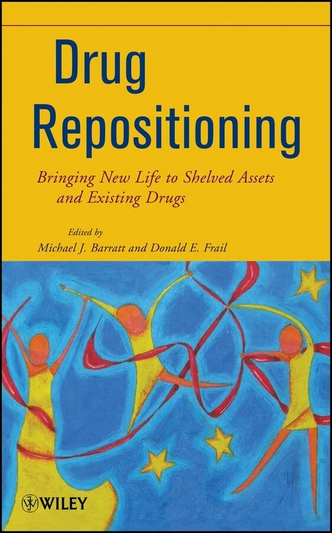 Drug Repositioning - Michael J. Barratt, Donald E. Frail