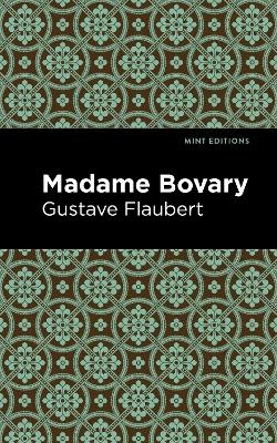 Madame Bovary - Gustave Flaubert