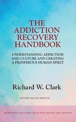 The Addiction Recovery Handbook