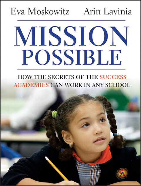 Mission Possible - Eva Moskowitz, Arin Lavinia