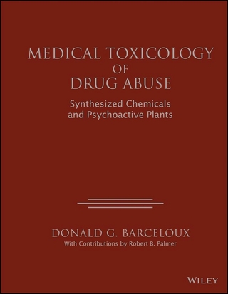 Medical Toxicology of Drug Abuse