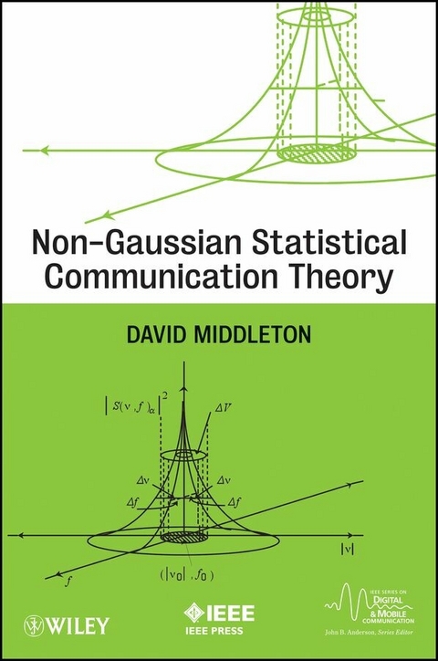 Non-Gaussian Statistical Communication Theory - David Middleton