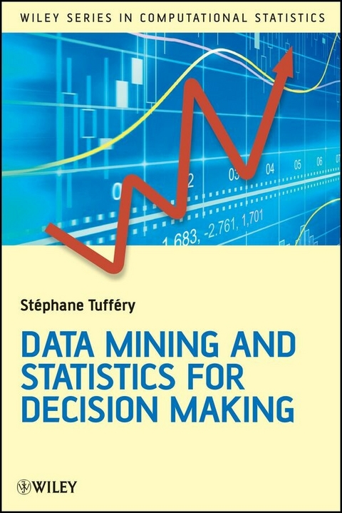 Data Mining and Statistics for Decision Making - Stéphane Tufféry