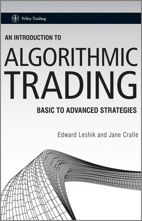 An Introduction to Algorithmic Trading - Edward Leshik, Jane Cralle