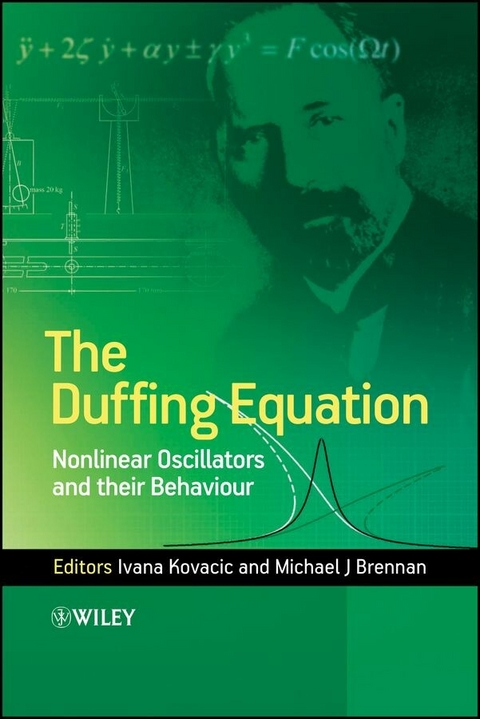 The Duffing Equation - Ivana Kovacic, Michael J. Brennan