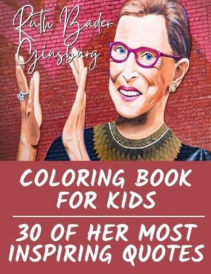 Ruth Bader Ginsburg Coloring Book for Kids - Tiana Bryant