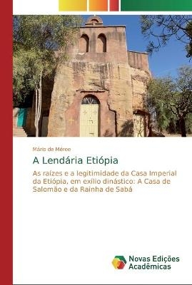 A Lend&aacute;ria Eti&oacute;pia - M&aacute;rio de M&eacute;roe