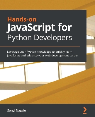 Hands-on JavaScript for Python Developers - Sonyl Nagale