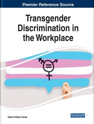 Transgender Discrimination in the Workplace - Qaiser Rafique Yasser