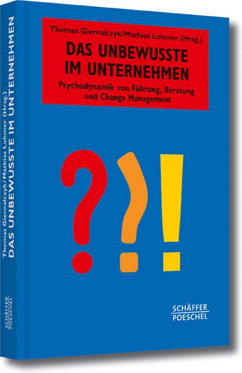 Das Unbewusste im Unternehmen - 