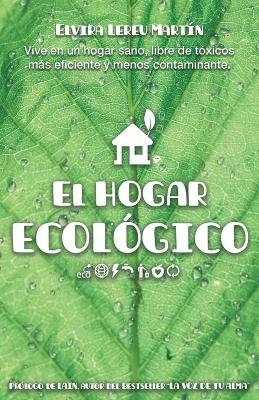 El Hogar Ecol&oacute;gico - Elvira Lereu Mart&iacute;n