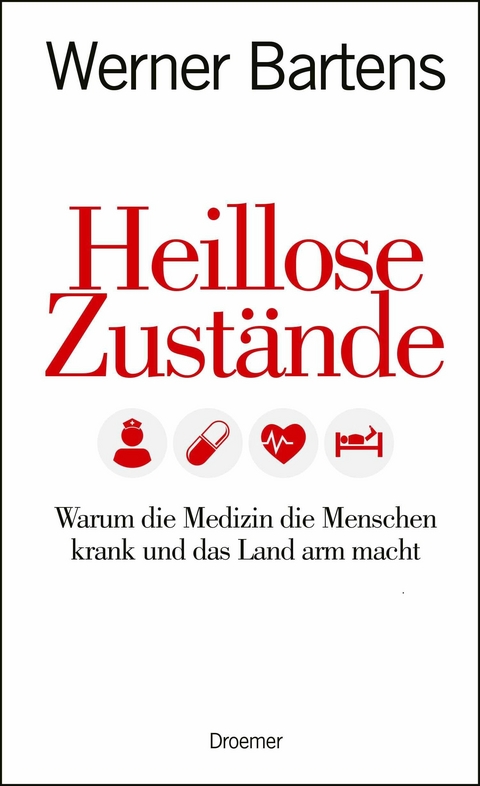 Heillose Zust&auml;nde - Werner Bartens
