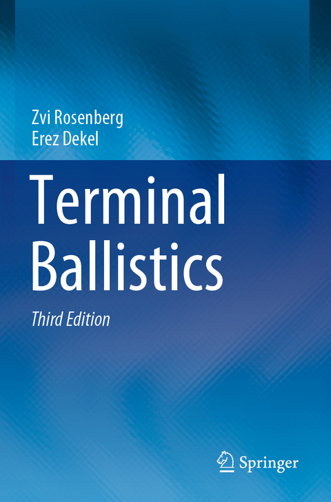 Terminal Ballistics - Zvi Rosenberg, Erez Dekel
