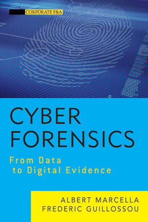 Cyber Forensics - Albert J. Marcella, Frederic Guillossou