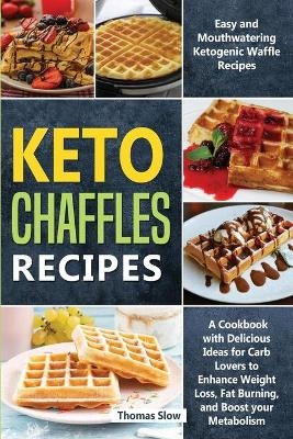 Keto Chaffles Recipes - Thomas Slow